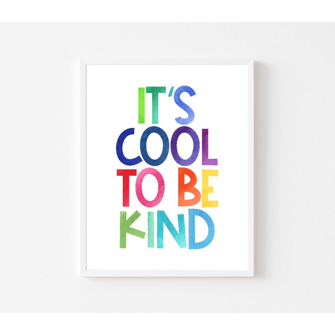 It’s Cool To Be Kind Motivational Art Print - Image 3