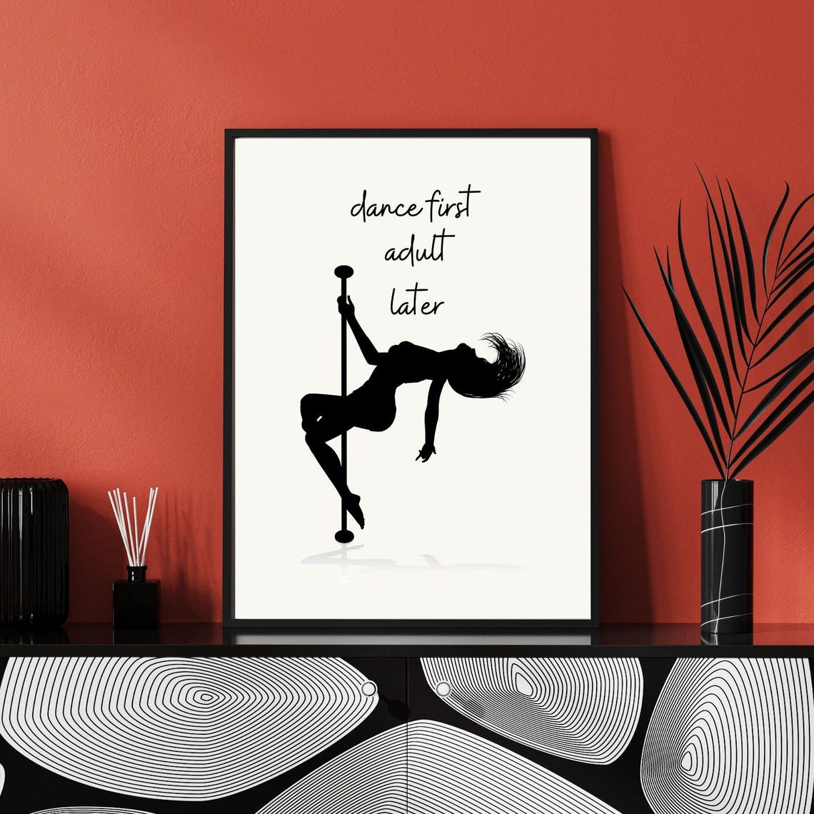 Dance First Adult Later Pole Dancer Silhouette Funny Quote Wall Poster