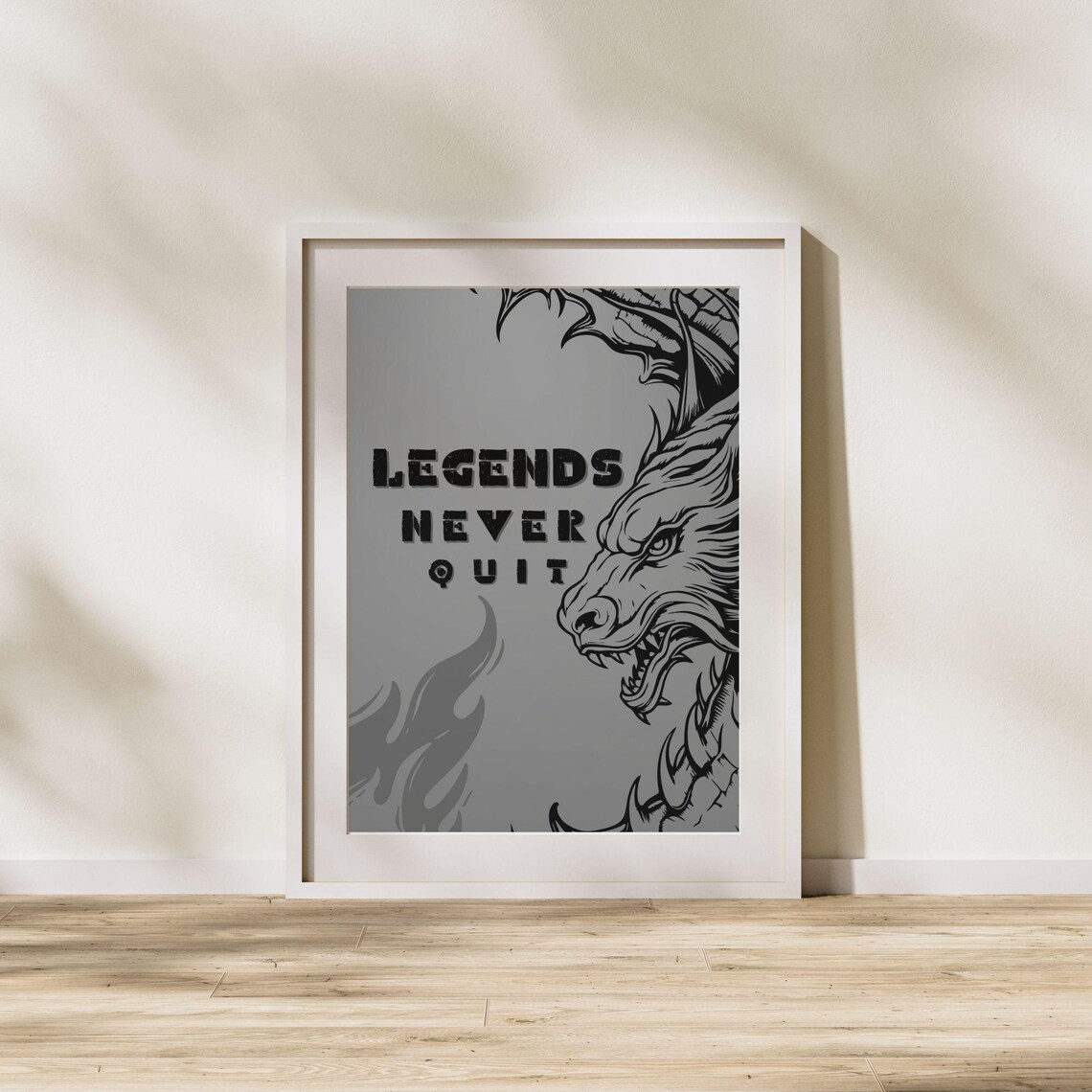 Legends Never Quit Fierce Dragon Head Motivational Masculine Wall Art Poster - Image 7
