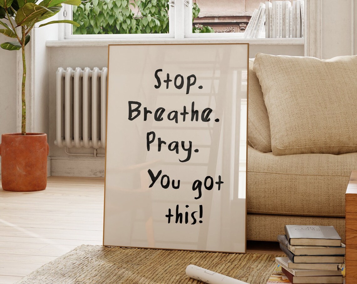 Stop Breathe Pray Print Minimalist Typography Art