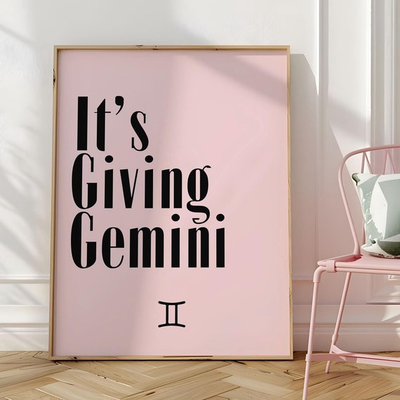 Its Giving Gemini Funny Quote Wall Artprintable Zodiac Arttrendy Postersun Sign Artgemini Art Printits
