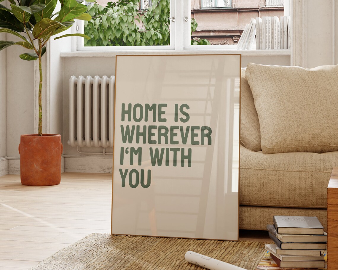 Home Is Wherever I'm With You Quote Art Print - Image 2