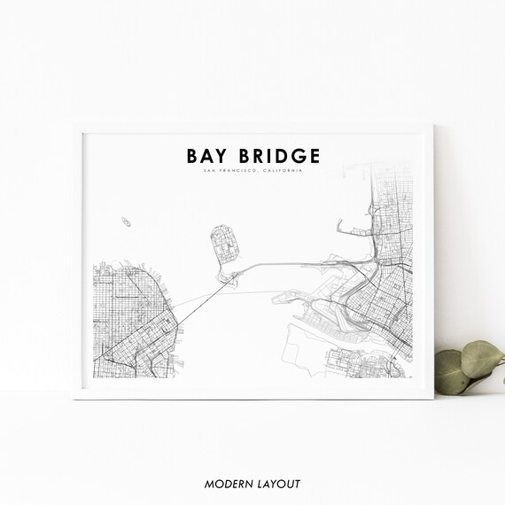 Bay Bridge San Francisco Ca Map Print Usa Art Poster City Street Road Nursery Room Wall Office Decor