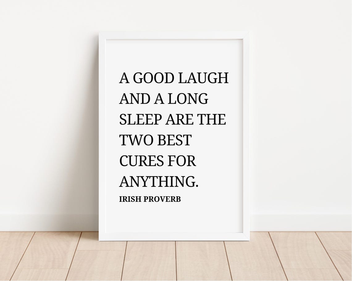 A Good Laugh And A Long Sleep Irish Proverb Typography Quote Poster - Image 2