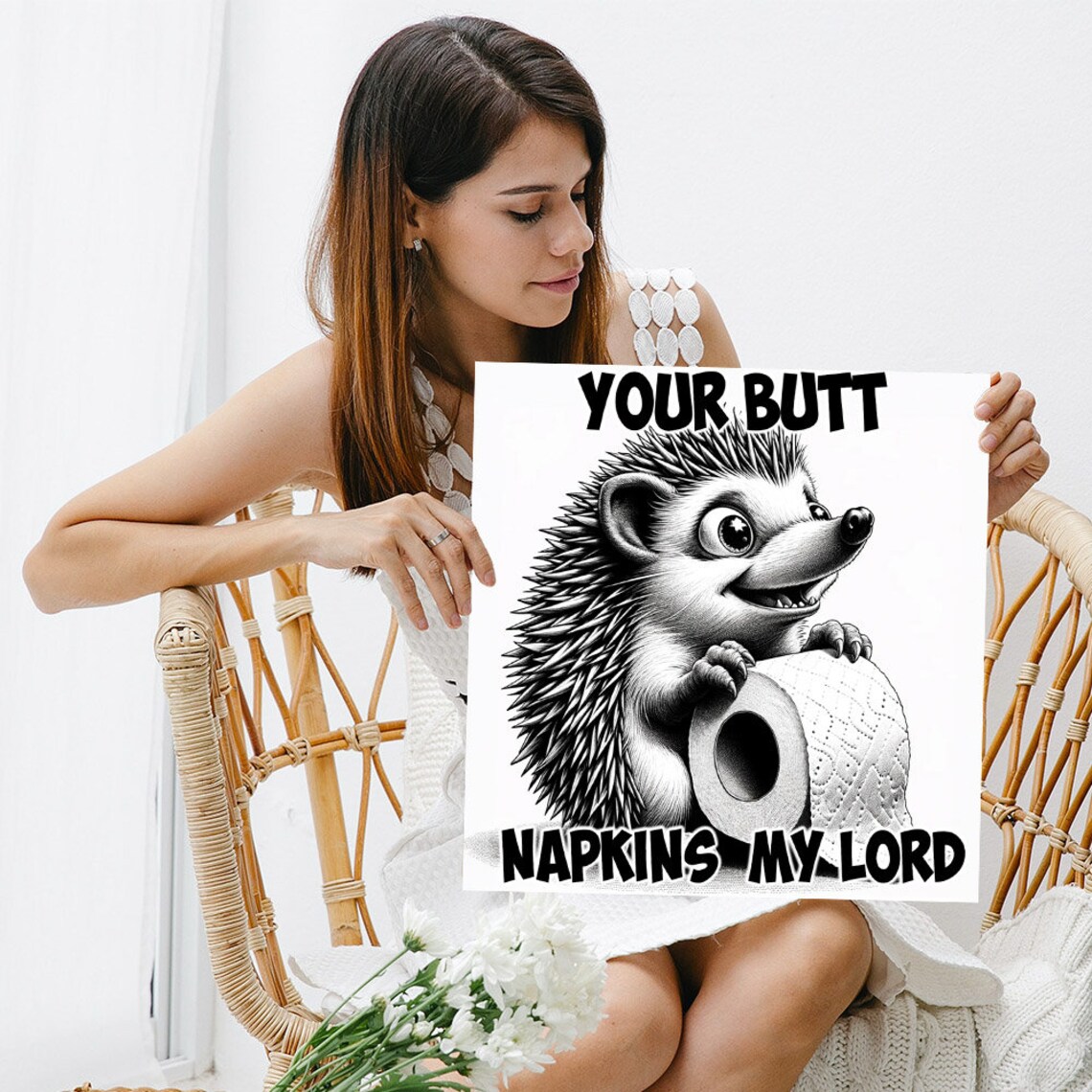 Smiling Hedgehog With Toilet Paper Your Butt Napkins My Lord Quote Poster - Image 5