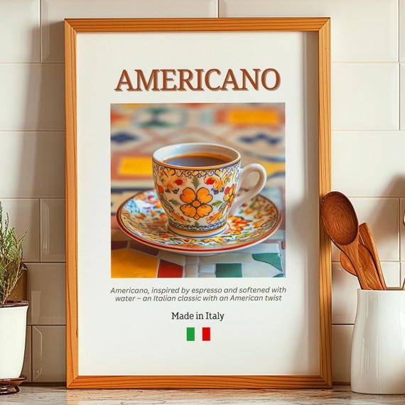 Americano Poster Kitchen Decor And Coffee Bar Wall Art Gift For Lovers Italian