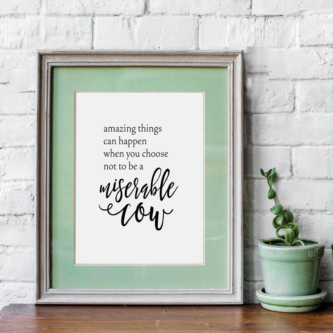 Amazing Things Can Happen Funny Miserable Cow Quote Humor Poster