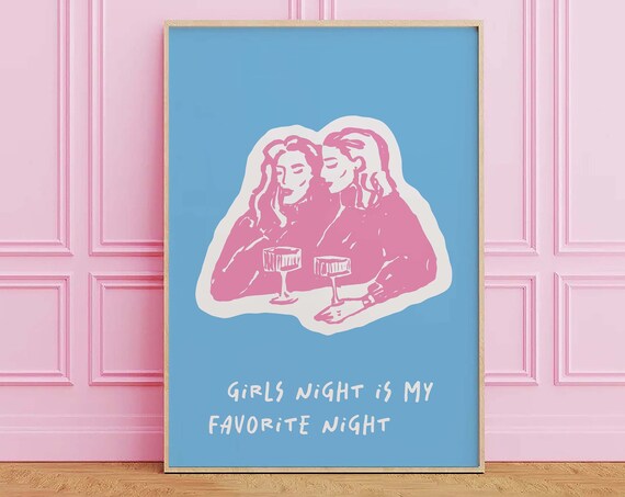 Girls Night Is My Favorite Night Quote Pink Blue Bar Cart Decor Poster