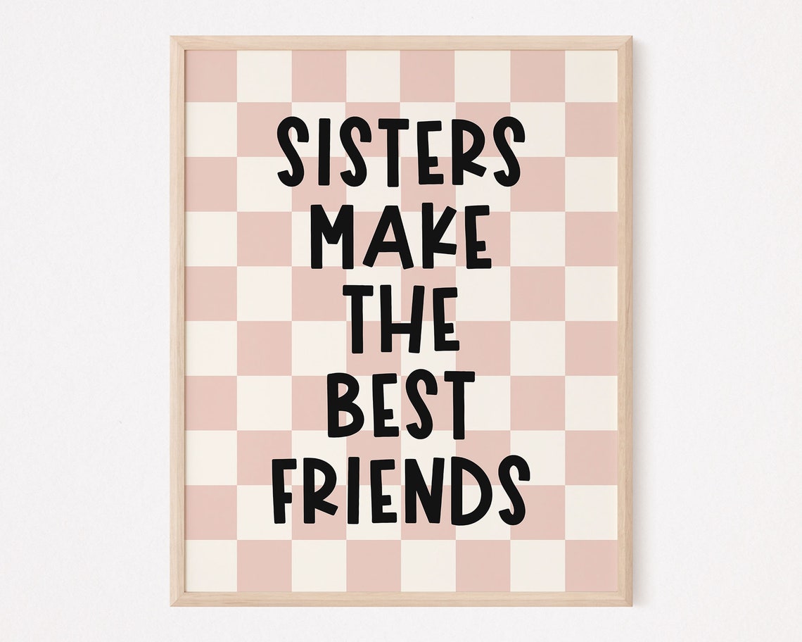 Sisters Make The Best Friends Blush Pink Checkered Kids Room Wall Art - Image 3