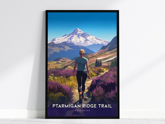 Ptarmigan Ridge Trail Washington Mt Baker Hiker Mountain Poster