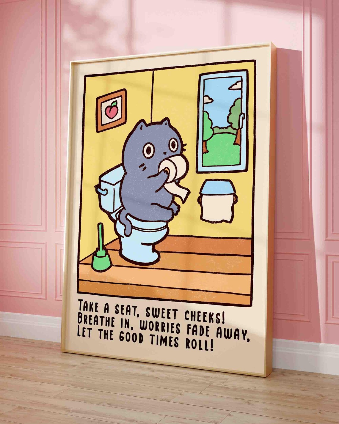 Funny Grey Cat On The Toilet Quote Poster On Pastel Pink Wall