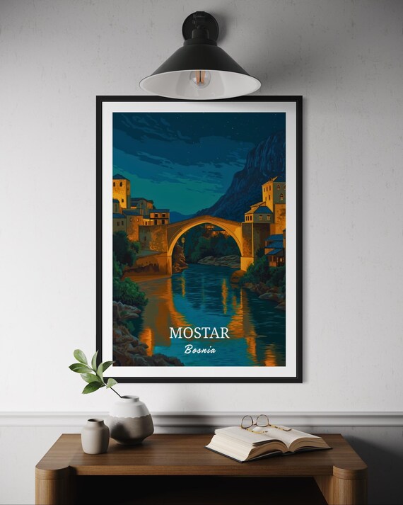 Mostar Poster Bosnia Travel Wall Art Stari Most Bridge Print Historic Cityscape Decor Balkan Architecture Artwork Europe