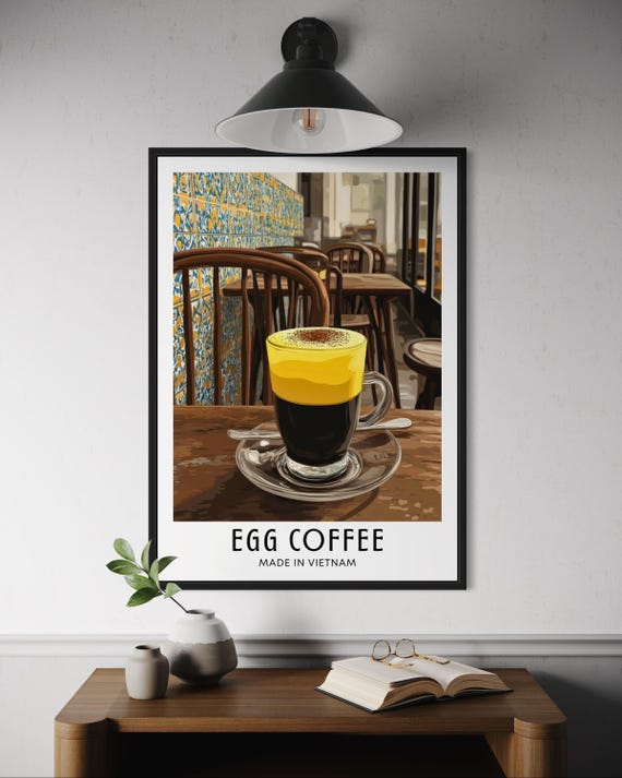 Egg Coffee Vietnamese Drink Poster Beverage Wall Art Vietnam Caf Decor Asian Print Kitchen Southeast Asia Food Travel