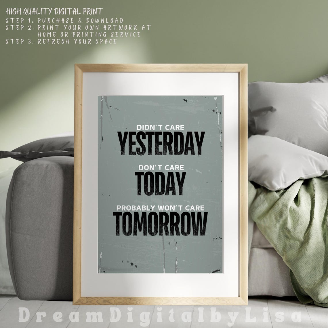 Didnt Care Yesterday Dont Care Today Poster Sarcastic Grunge Quote Art - Image 4