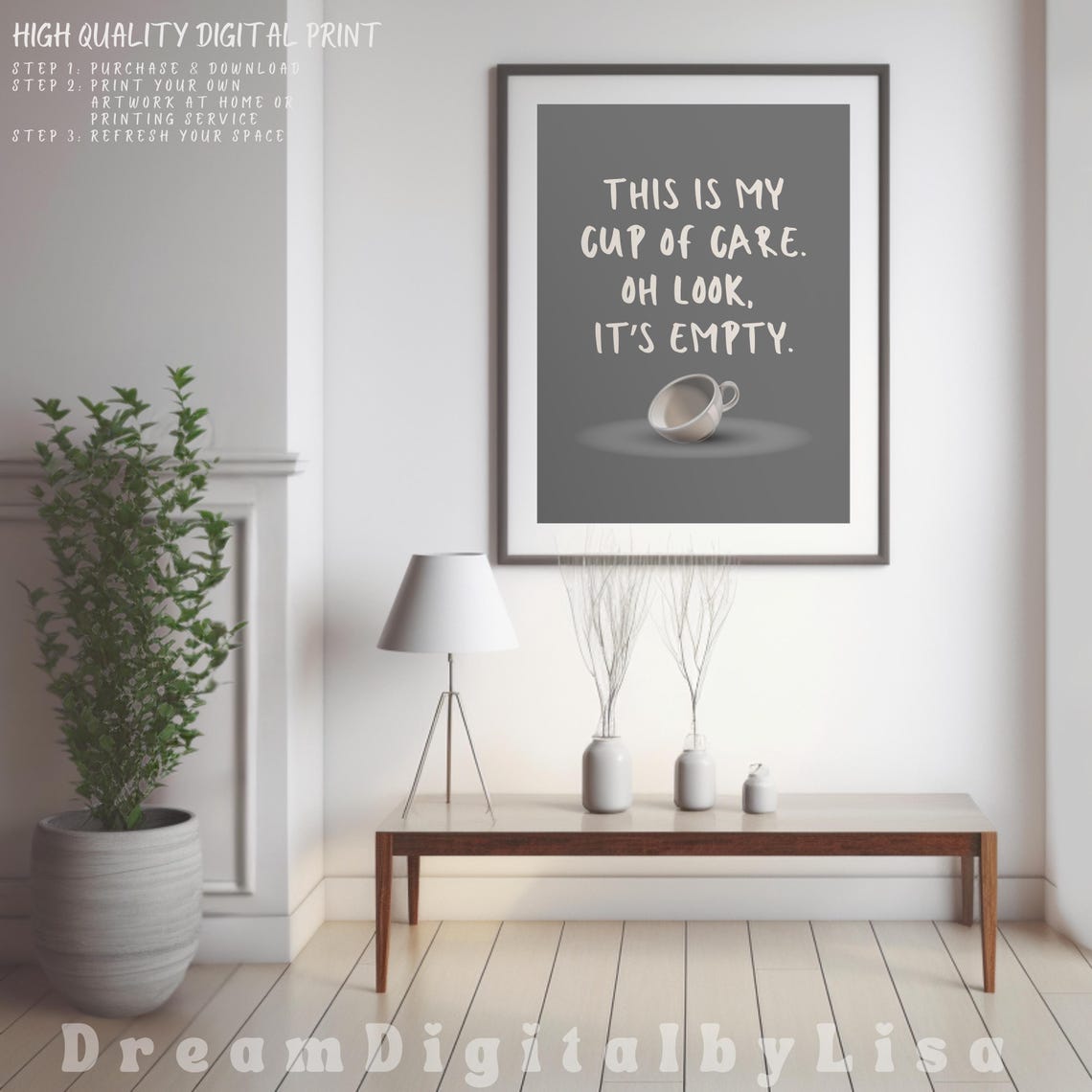 This Is My Cup of Care Oh Look Its Empty Funny Sarcastic Poster - Image 2