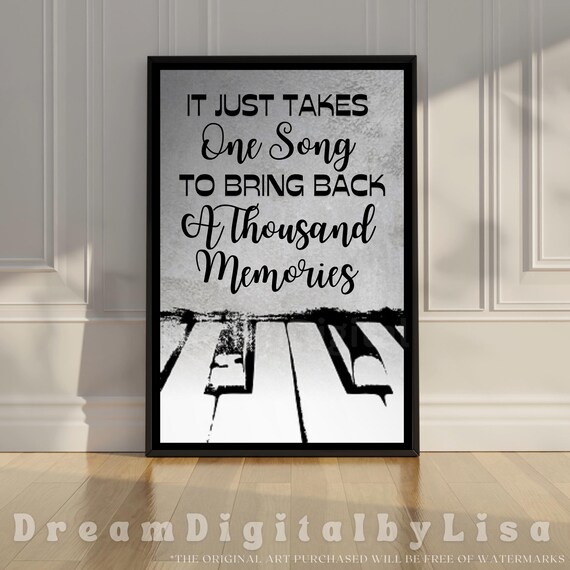 One Song Brings Back Thousand Memories Poster Music Quote Piano Keys Art