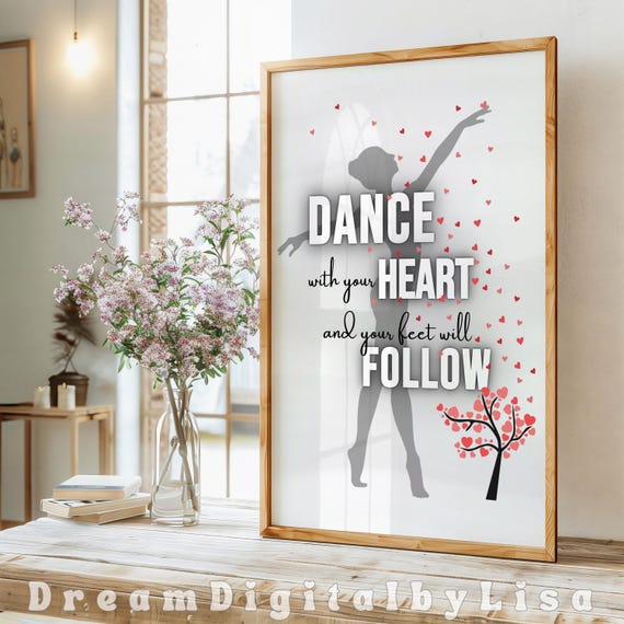 Dancer Art Print, Dance With Your Heart