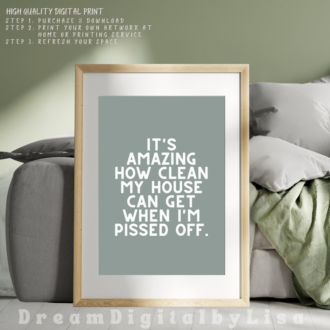 Amazing How Clean My House Gets Poster Funny Sarcastic Cleaning Quote - Image 4