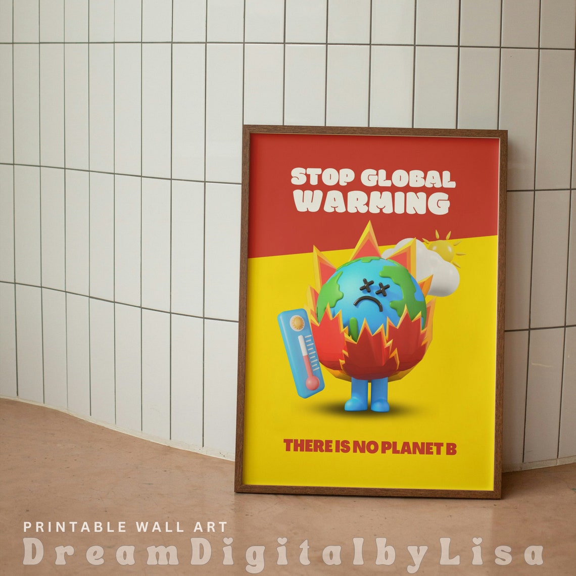Stop Global Warming There Is No Planet B Poster Cartoon Earth Activism - Image 3