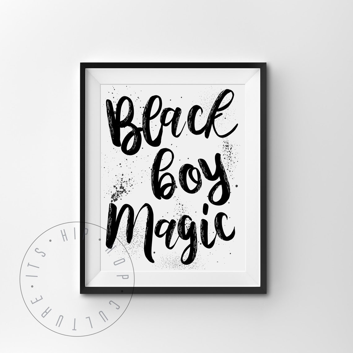 Black Boy Magic Brush Script Inspirational Black Culture Art Poster - Image 7