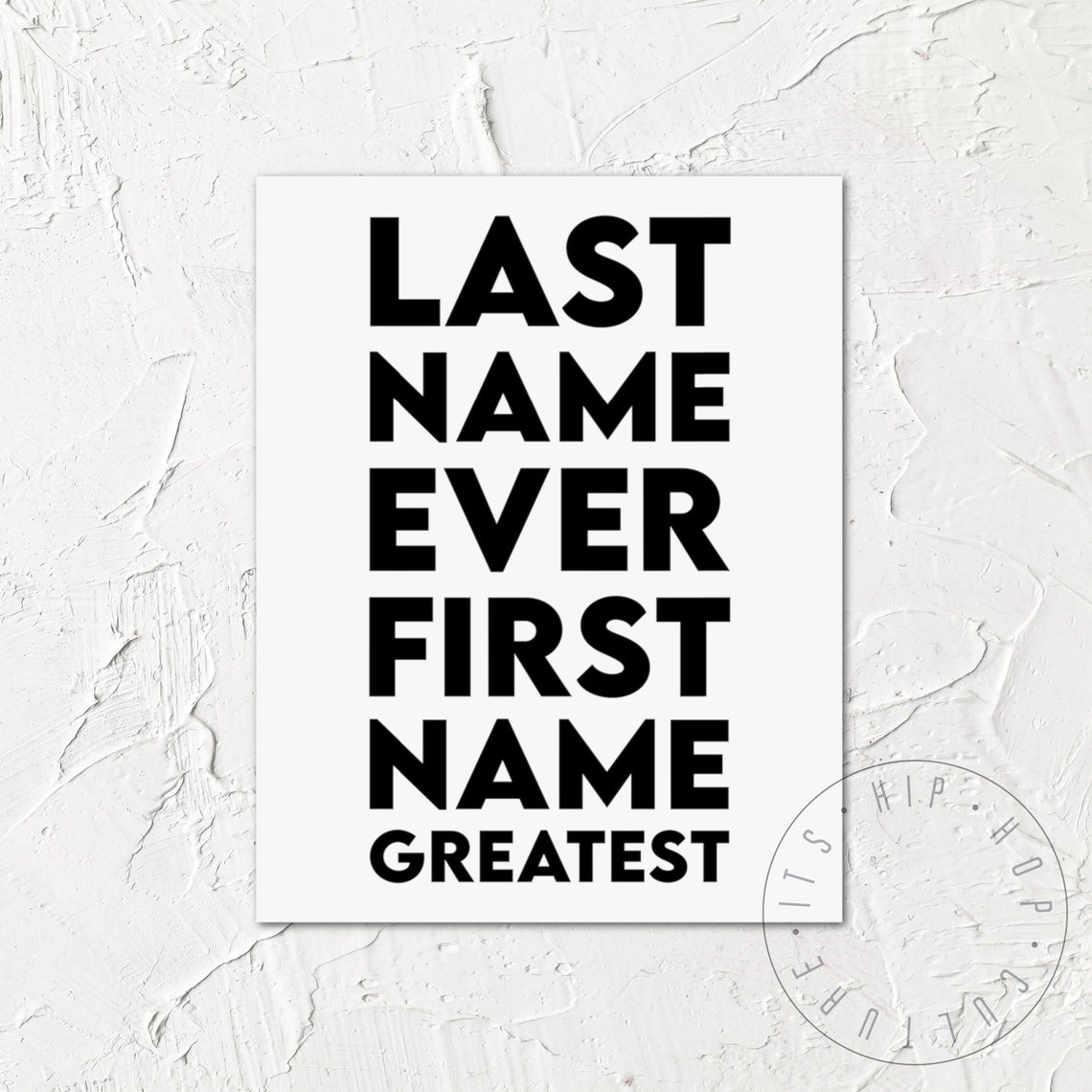 Last Name Ever First Name Greatest Drake Lyric Typography Poster - Image 6