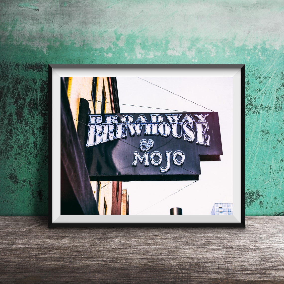 Nashville Broadway Brewhouse Mojo Sign Photography Street Art Unframed Wall Art Photo Music City Photography