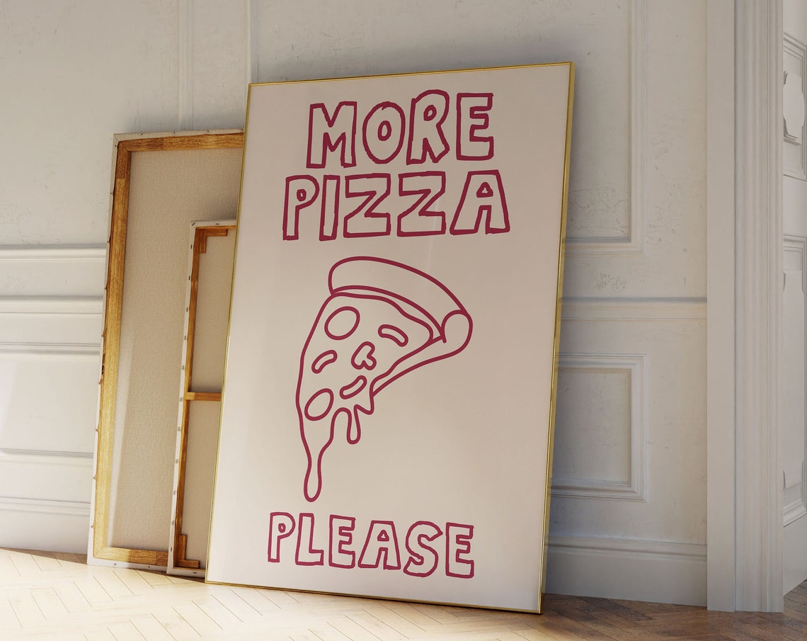More Pizza Please Red On Cream Melting Slice Retro Food Poster