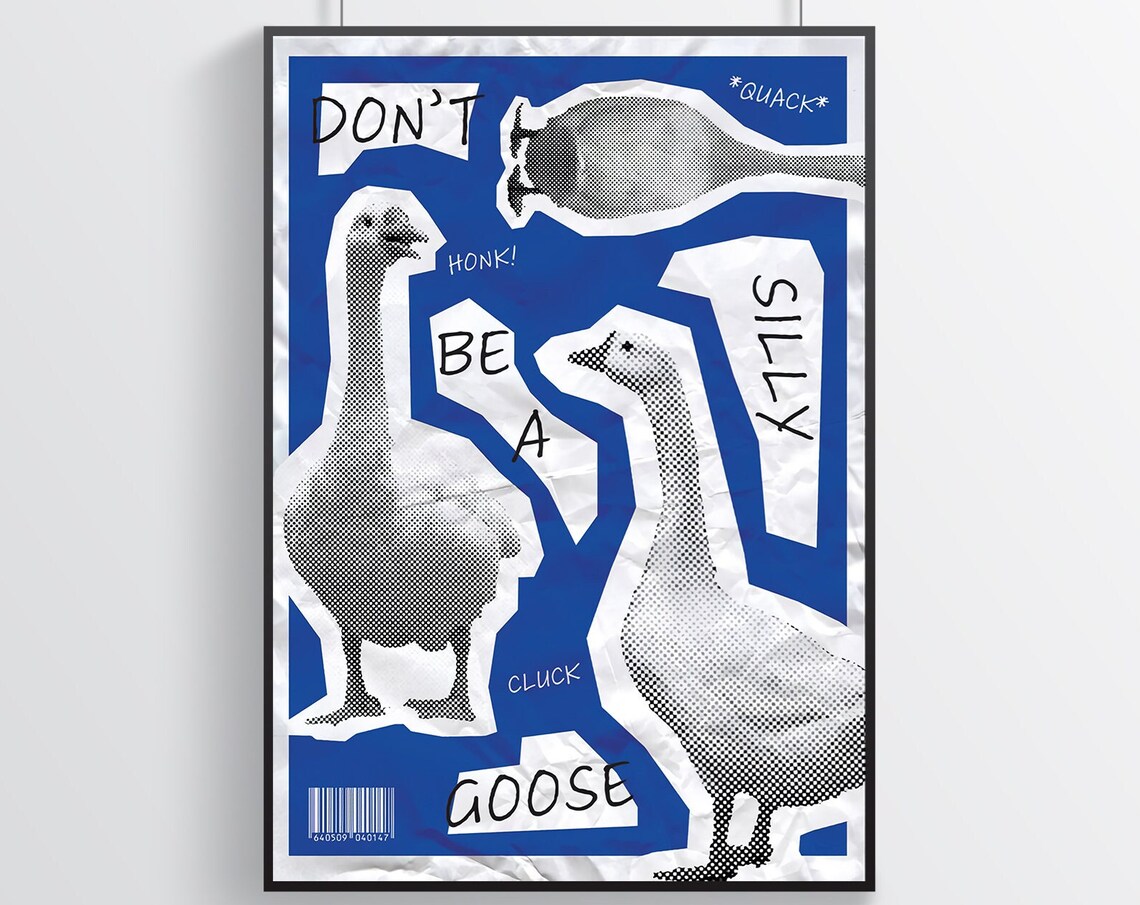 Don't Be a Silly Goose Funny Quirky Blue Retro Collage Poster