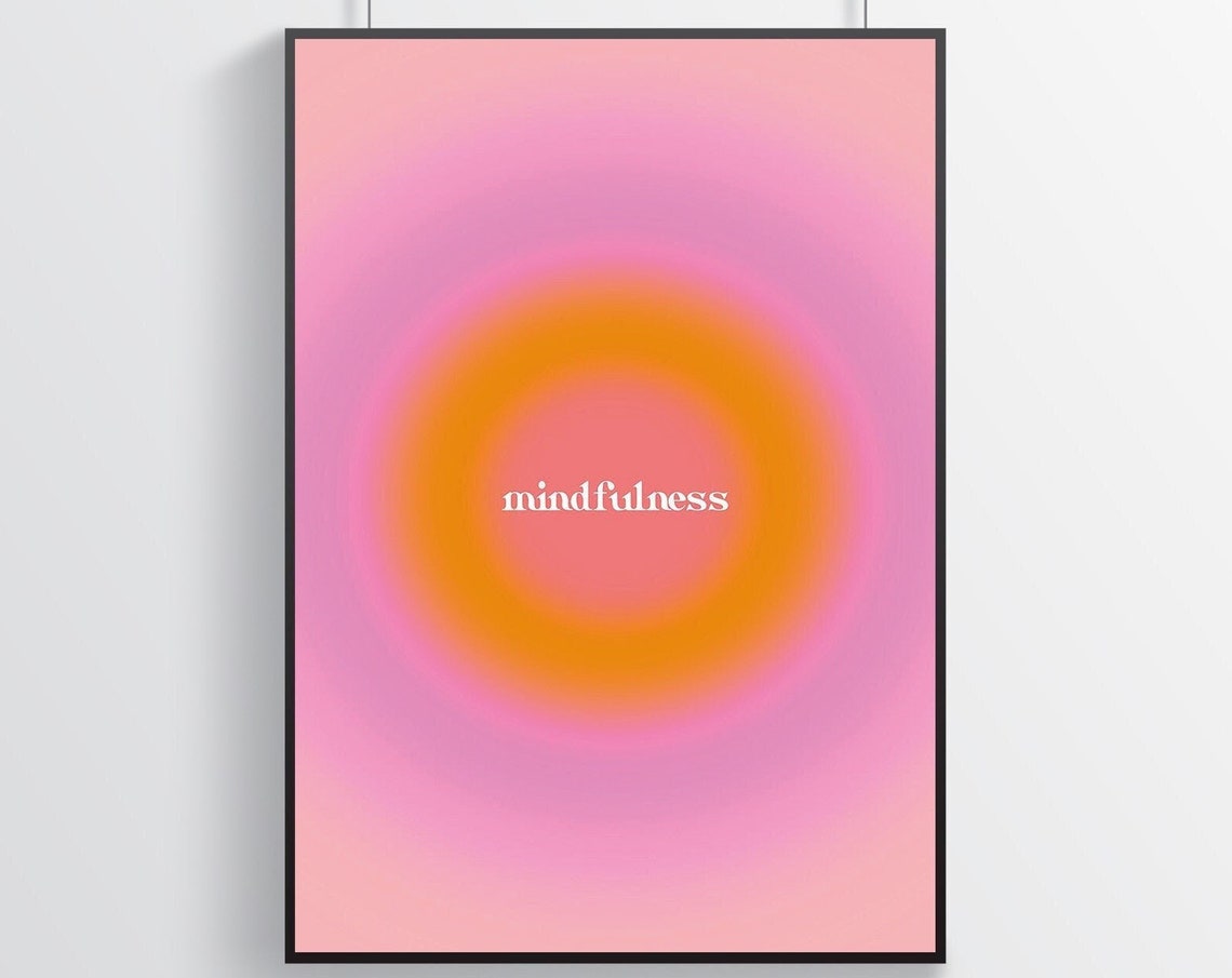Mindfulness White Serif Pink Orange Aura Wellness Calm Poster