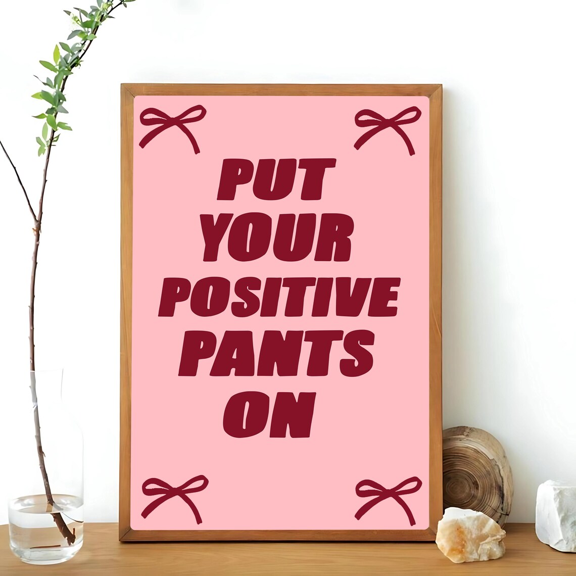 Put Your Positive Pants On - Funny Mental Health Quote - Image 3