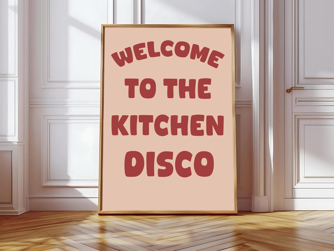 Welcome To The Kitchen Disco Art Print Funny Retro Neutral Pink Kitchen Print Kitchen Decor Kitchen Wall Art Poster Yes Chef Print
