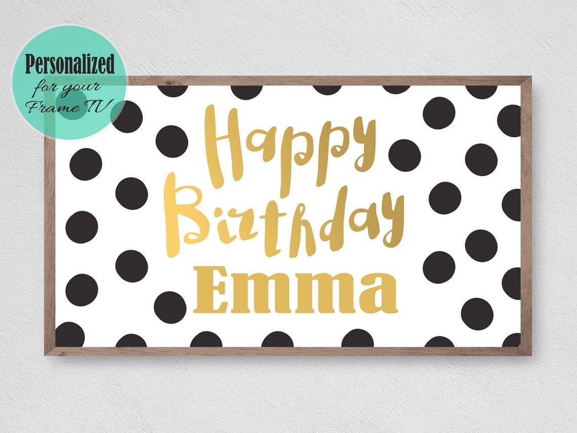 Frame Tv Art Polka Dots Happy Birthday Art Tv For Frame Birthday Instant