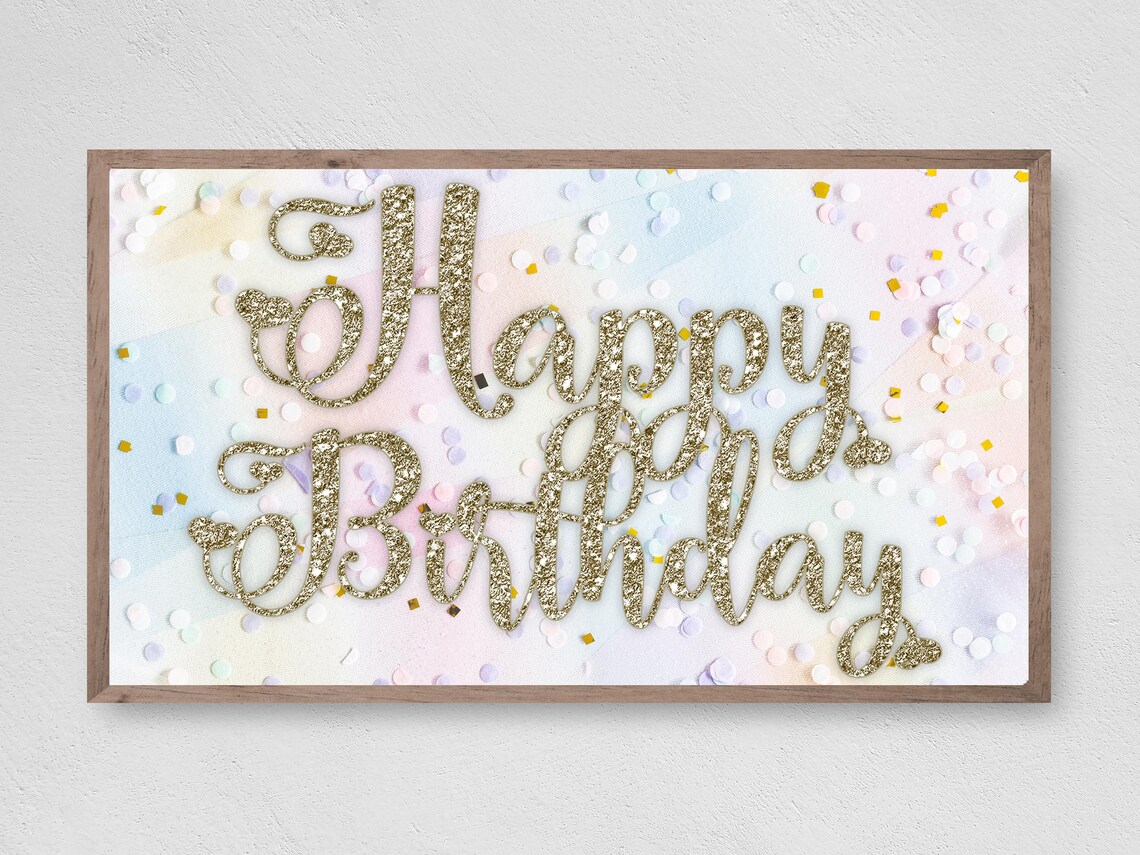 Happy Birthday Glitter Art, Frame TV Wall Art Print