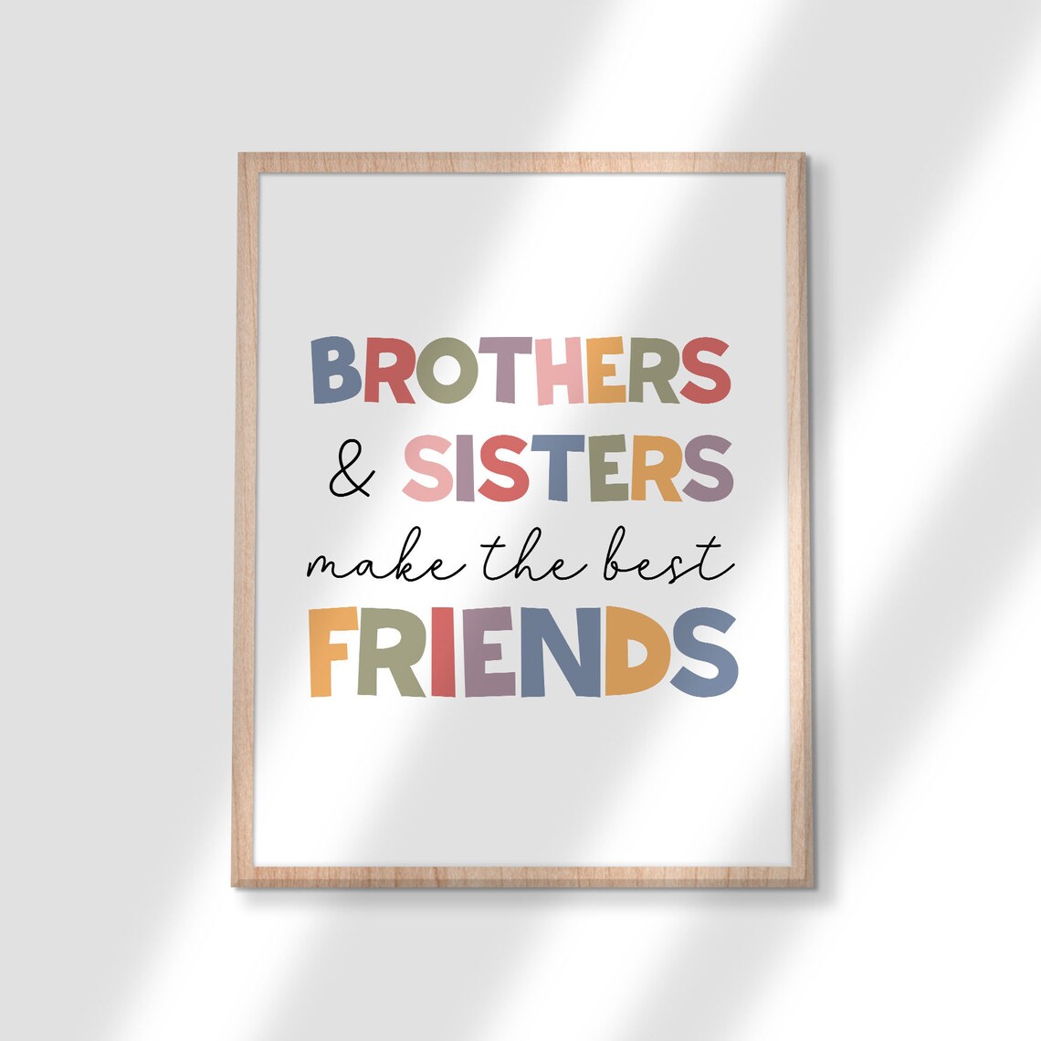 Brothers And Sisters Make The Best Friends Quote Poster Kids Decor - Image 3