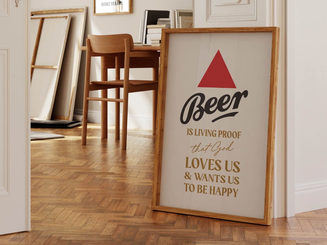 Beer Is Living Proof That God Loves Us Funny Home Bar Poster - Image 2