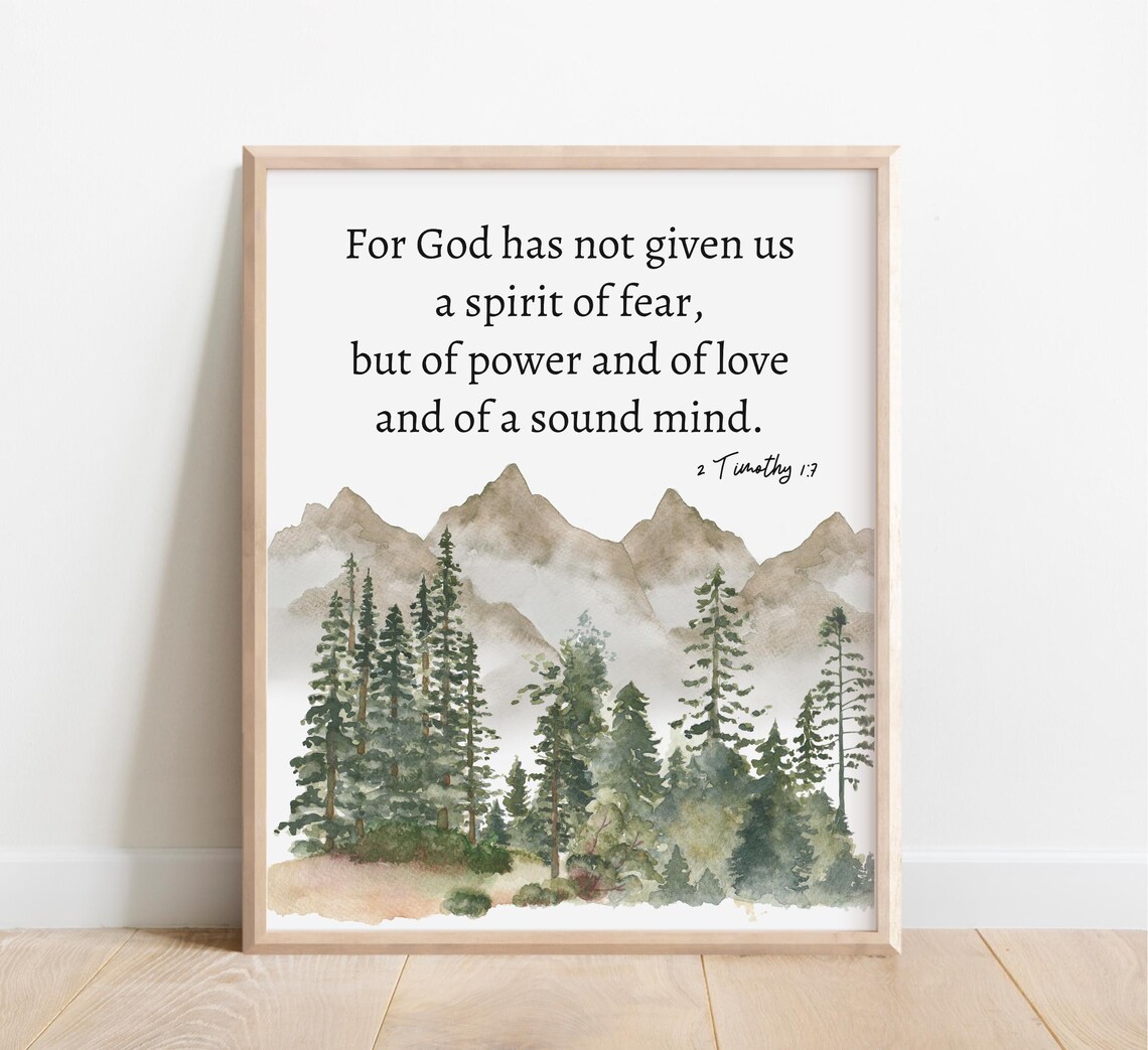 2 Timothy 1:7 No Spirit Of Fear Bible Verse Mountain Forest Poster