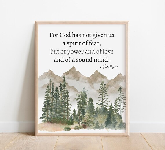 2 Timothy 17 For God Has Not Given Us The Spirit Of Fear Bible Verse Wall Art Scripture Print Watercolor Mountains Christian Gift 8x10