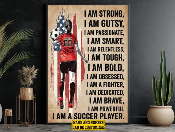 I Am A Soccer Player Personalized Print Soccer Poster Print Soccer Custom Gift For Girl Daughter