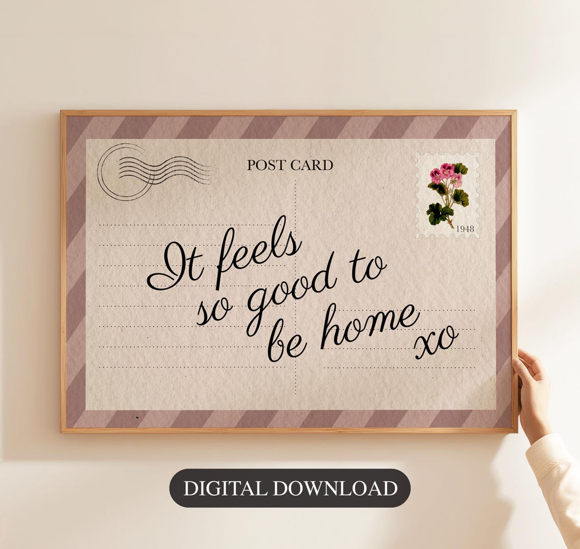 It Feels So Good to Be Home Vintage Postcard Welcome Quote Poster