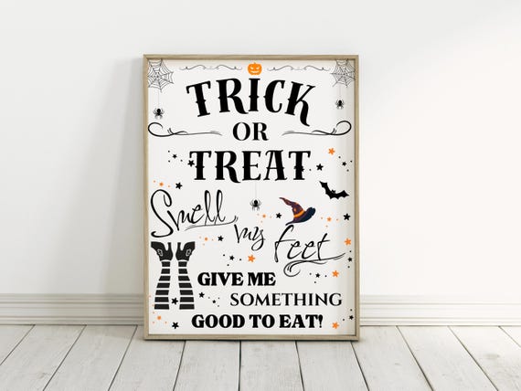 Trick Or Treat Smell My Feet Sign Halloween Candy Bowl Porch Door Entryway 8x10 Decor Not At Home