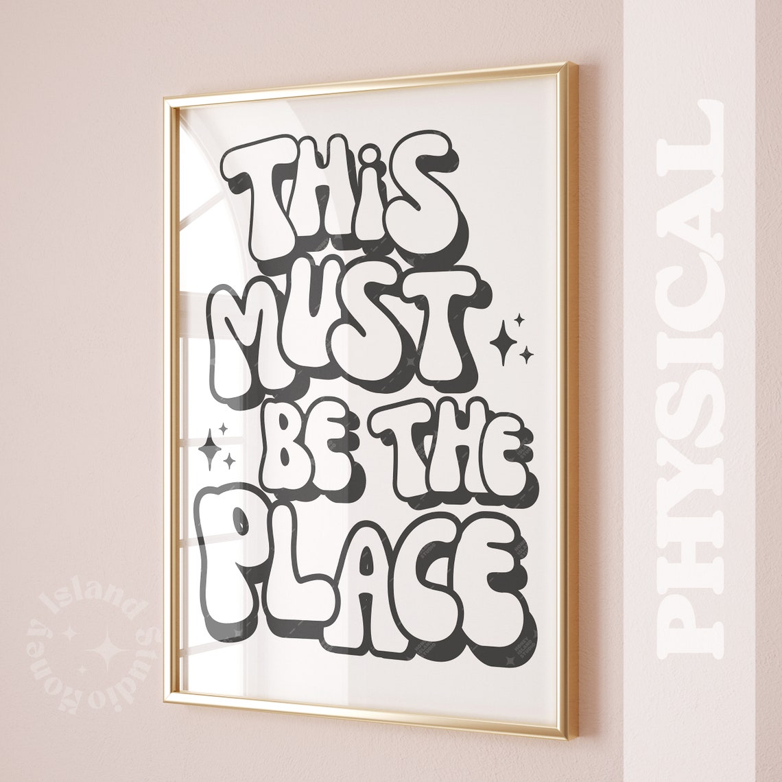 This Must Be the Place Groovy Retro Typography Quote Art Poster