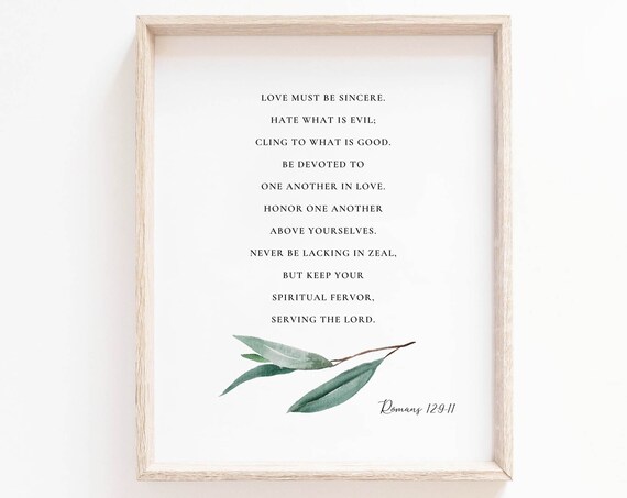 Romans 12:9-11 Love Must Be Sincere Watercolor Botanical Scripture Poster