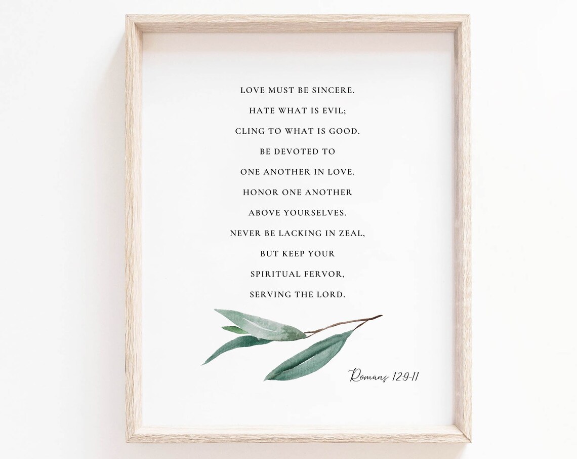 Romans 12:9-11 Love Must Be Sincere Watercolor Botanical Scripture Poster