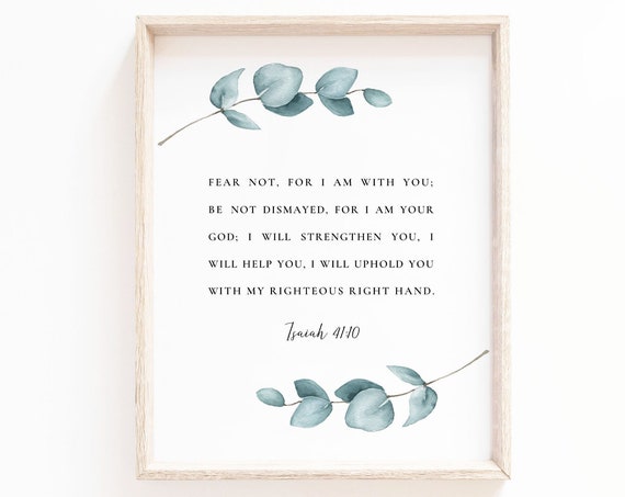 Isaiah 41:10 Botanical Scripture Art Print