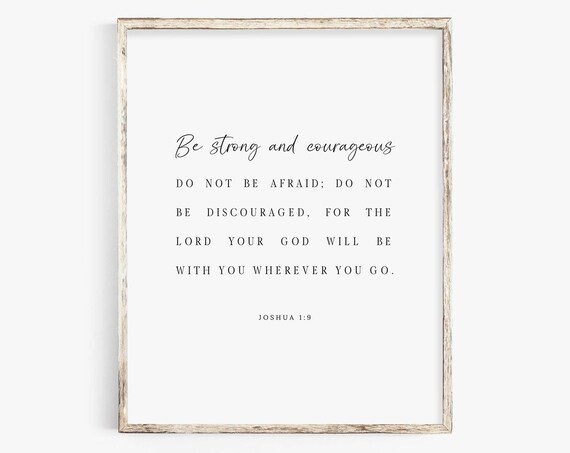 Be Strong And Courageous Joshua 1:9 Minimal Scripture Typography Poster