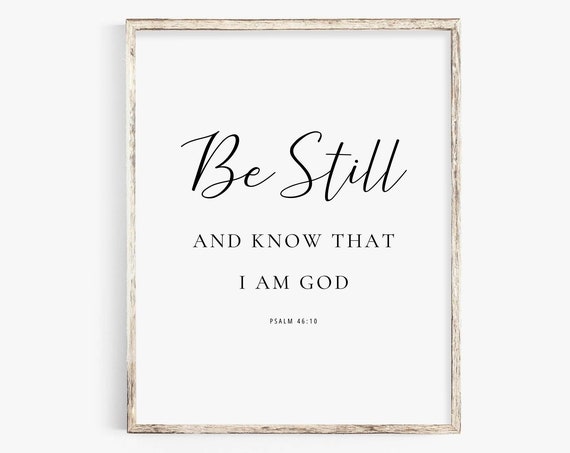 Be Still and Know Bible Verse Minimal Art Print