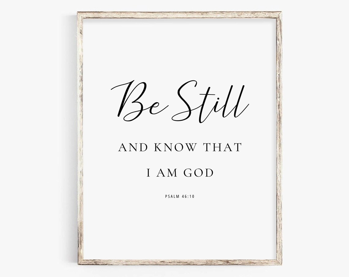 Be Still and Know Bible Verse Minimal Art Print