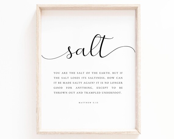 Salt Of The Earth Matthew 5:13 Elegant Script Bible Verse Poster