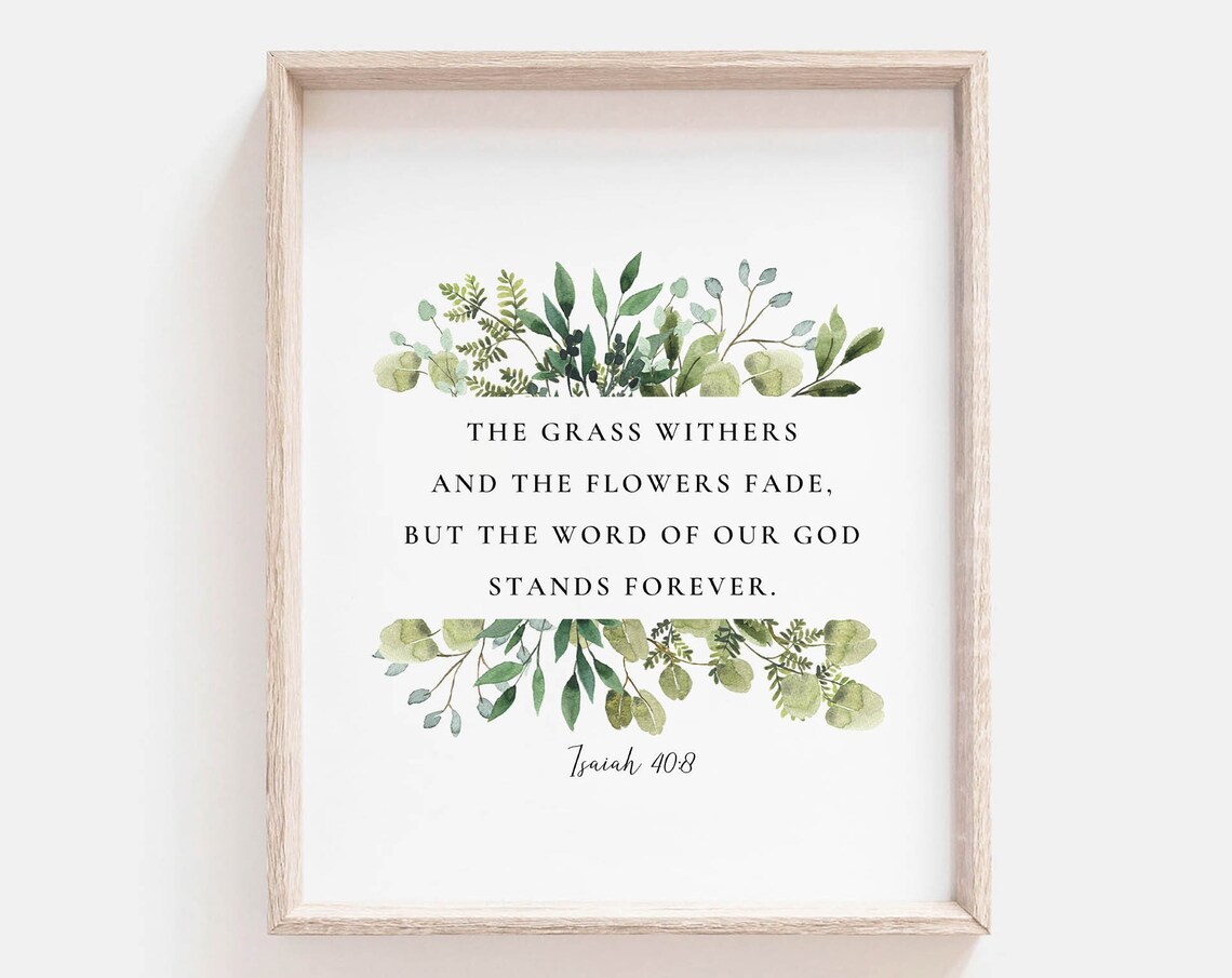 Isaiah 40:8 The Grass Withers Watercolor Botanical Scripture Poster