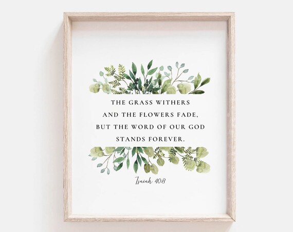 Isaiah 40:8 The Grass Withers Watercolor Botanical Scripture Poster